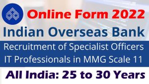 IOB Specialist Officer Online Form 2022