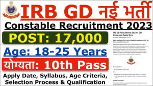 IRB GD Constable Recruitment 2023