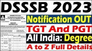 DSSSB TGT And PGT Recruitment 2023