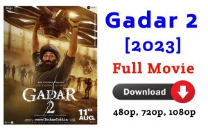 Gadar 2 Full Movie How to Download Full HD