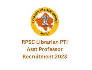 RPSC Librarian PTI Recruitment 2023