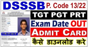 DSSSB TGT And PGT Admit Card 2023