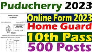 Puducherry Home Guard Recruitment 2023